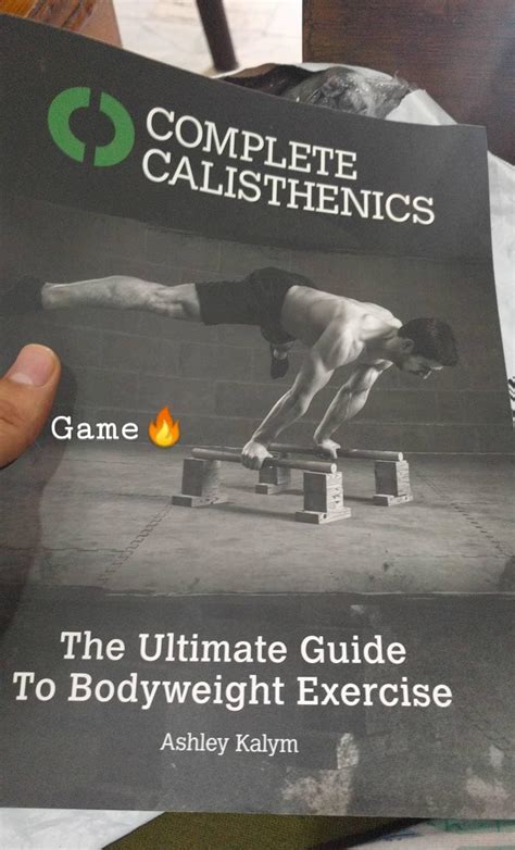 Complete Calisthenics: The Ultimate Guide to Bodyweight Exercises ...