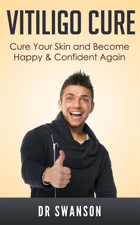 Buy Vitiligo Cure: Cure your Skin and Become Happy & Confident Again ...