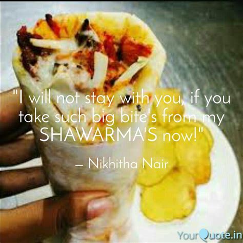 Best shawarma Quotes, Status, Shayari, Poetry & Thoughts | YourQuote