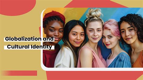 Globalization and Cultural Identity | タビスタ