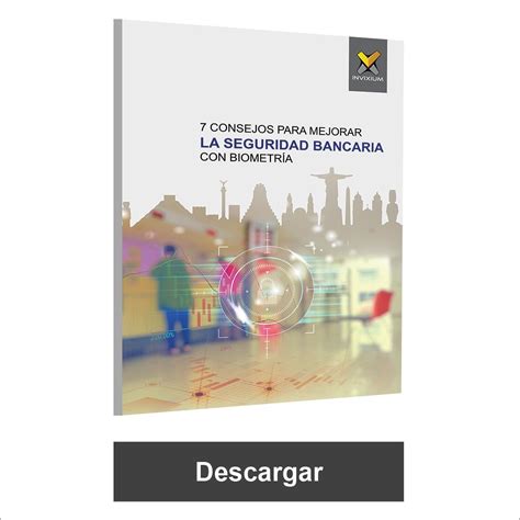 Mejore la seguridad de instituciones financieras con biometría sin ...