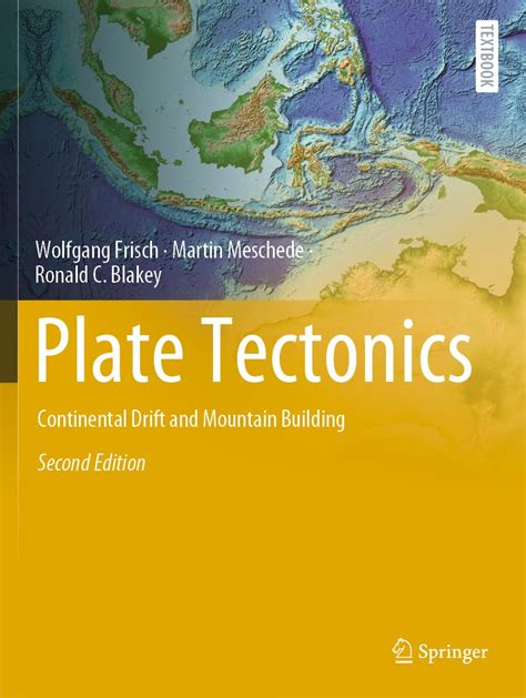 Plate Tectonics: Continental Drift and Mountain Building (Springer ...