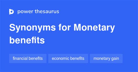 MONETARY BENEFITS Synonyms: 102 Similar Words & Phrases