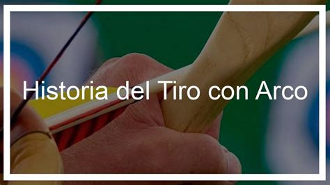 Reflexiones finales sobre la historia del tiro con arco