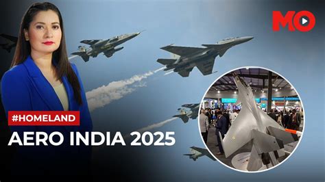How Aero India 2025 will bolster India's defence capabilities | Homeland
