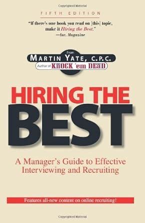 Buy Hiring The Best: A Manager's Guide to Effective Interviewing and ...