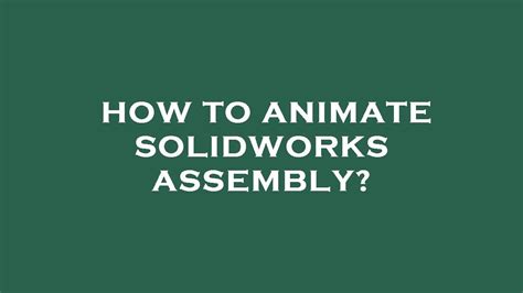 Image result for How to Make Slide Animation SolidWorks