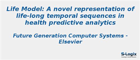 Life-long temporal sequences in health - Java Projects | S-Logix