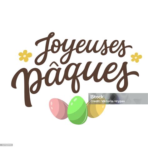Happy Easter In French Hand Lettering Stock Illustration - Download ...