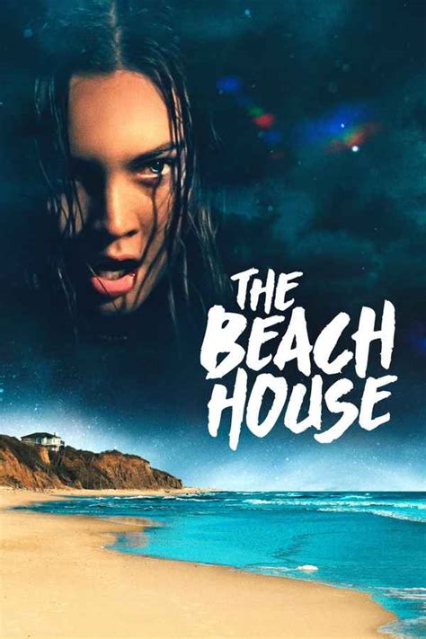 The Beach House Movie (2020) | Release Date, Cast, Trailer, Songs ...