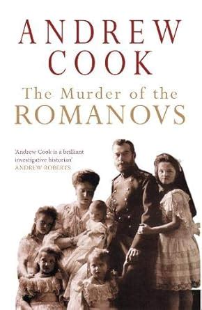 Buy The Murder of the Romanovs Book Online at Low Prices in India | The ...