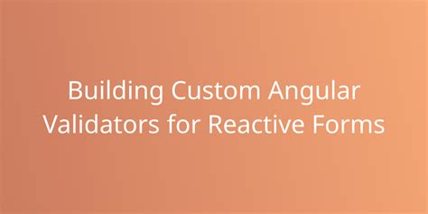 Angular Reactive Form Custom Validator 的图像结果