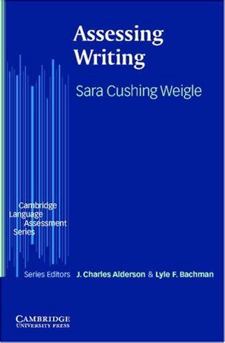 Buy Assessing Writing (Cambridge Language Assessment S.) Book Online at ...