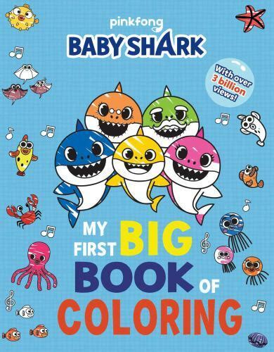 Pinkfong Baby Shark: My First Big Book of Coloring India | Ubuy