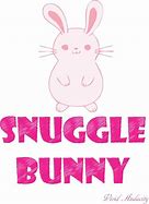 Image result for Snuggle Bunny