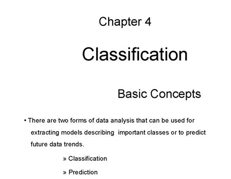 Chapter 3 - Detailed notes - Chapter 4 Classification Basic Concepts ...