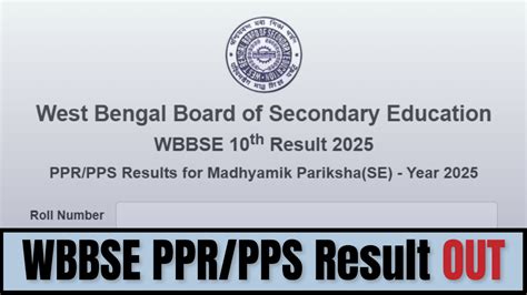 WBBSE Result 2025: West Bengal Madhyamik PPR/PPS Result 2025 Out at ...