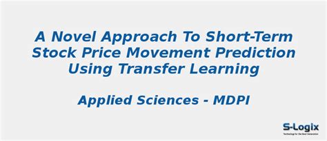 Stock Price Movement Prediction using Transfer Learning | S-Logix