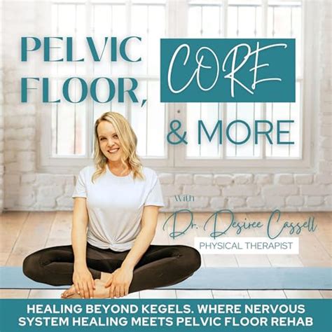 Pelvic Floor, Core & More | Healing Beyond Kegels: Core Rehab, Prenatal ...