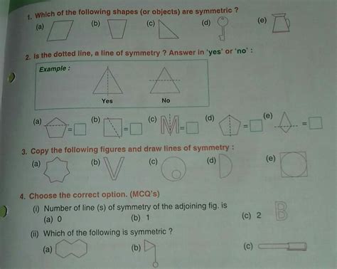 1. Which of the following shapes (or objects) are symmetric ?2. Is the ...