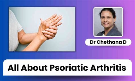 World Arthritis Day: Understanding Psoriatic Arthritis - Symptoms ...