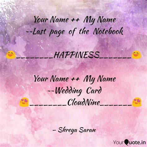 Your Name ++ My Name ~~L... | Quotes & Writings by Shreya Saran | YourQuote