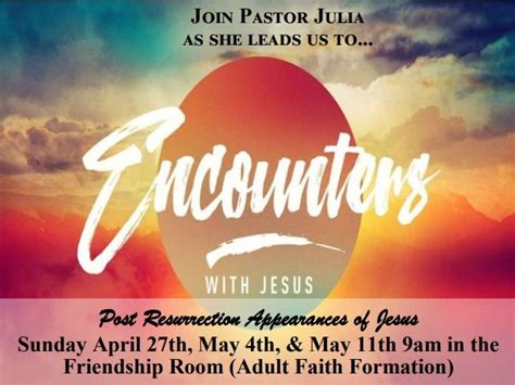 Encounters with Jesus: Post-Resurrection Appearances of Jesus, 3401 N ...