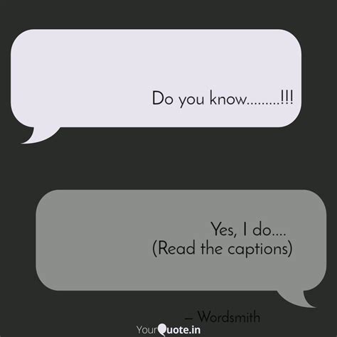 Do you know.........!!! ... | Quotes & Writings by K. T. | YourQuote