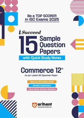 (OLD EDITION) Arihant I - Succeed ISC Sample Papers Commerce Class 12th ...