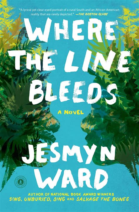 Where the Line Bleeds | Book by Jesmyn Ward | Official Publisher Page ...