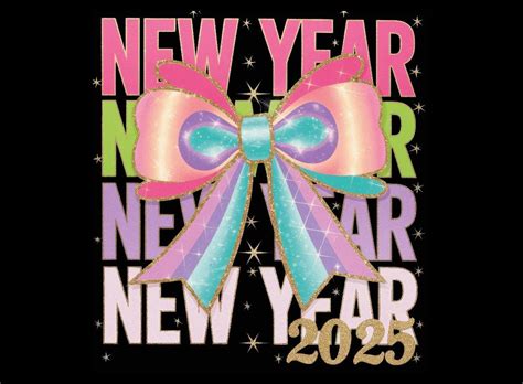 Buy New Year Coquette 2025 Png, New Year 2025 Png, Happy New Year 2025 ...