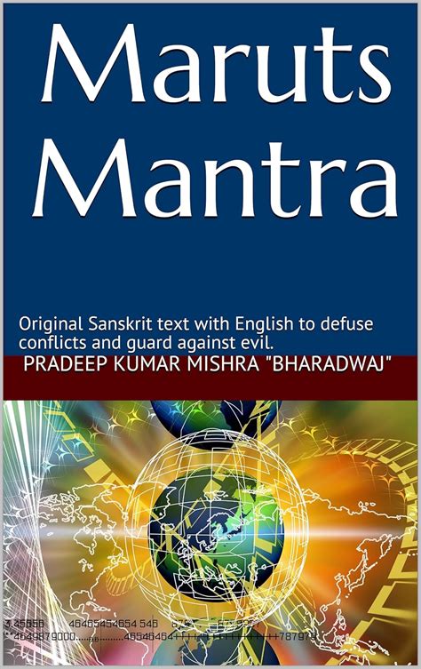 Maruts Mantra: Original Sanskrit text with English to defuse conflicts ...