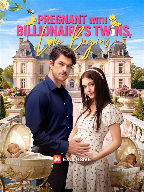 Pregnant with Billionaire's Twins, Love Begins Online Watch - NetShort