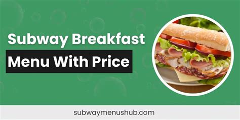 Subway Breakfast Menu 的图像结果
