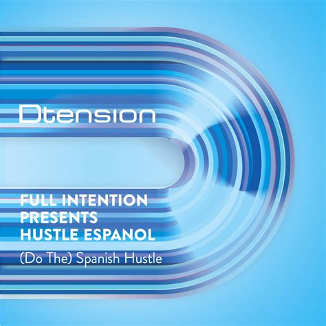 (Do The) Spanish Hustle by Full Intention and Hustle Espanol on Beatsource