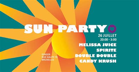SUN PARTY at GINGER BAR / Melissa Juice x Spirite x Double Double x ...
