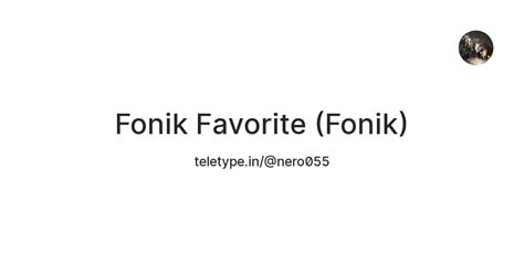 Fonik Favorite (Fonik) — Teletype