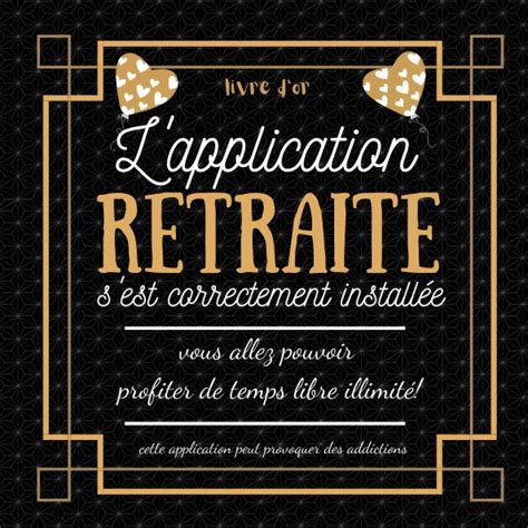 Lapplication Retraite Installee Livre Dor Depart Collegue Travail ...