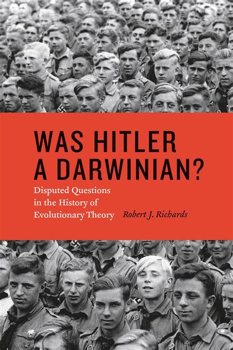 Buy Was Hitler a Darwinian?: Disputed Questions in the History of ...