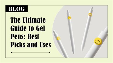 The Ultimate Guide to Gel Pens: Best Picks and Uses – SCOOBOO