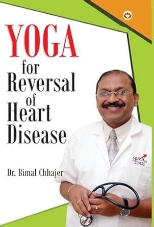 Buy Yoga for Reversal of Heart Disease Book Online at Low Prices in ...