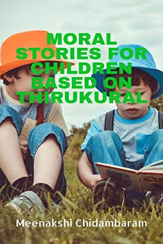 Buy MORAL STORIES FOR CHILDREN BASED ON THIRUKURAL: Children's book on ...