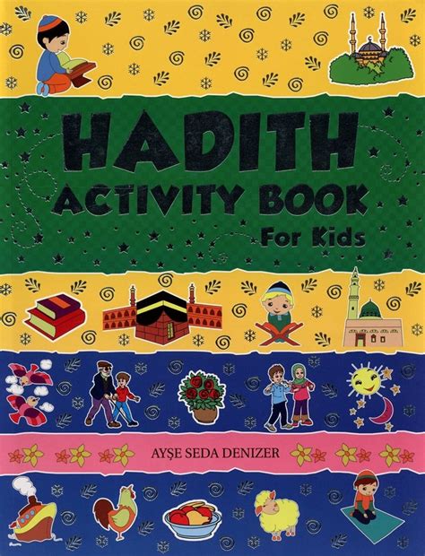 Hadith Activity Book for Kids : Ayse Seda Denizer: Amazon.in: Books