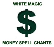Simple Money Spells Chants - White Magic Money Chants