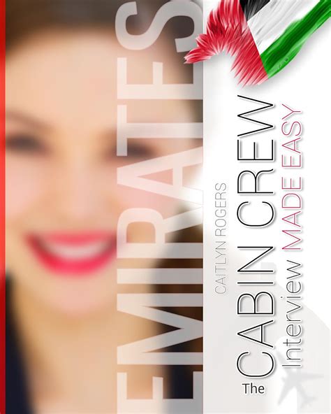 The Emirates Cabin Crew Interview Made Easy: An Inside Look at the ...