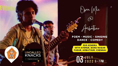 Uncalled Knacks Open Mic @ambattur, Rus Kendra Sports and Cultural Hub ...