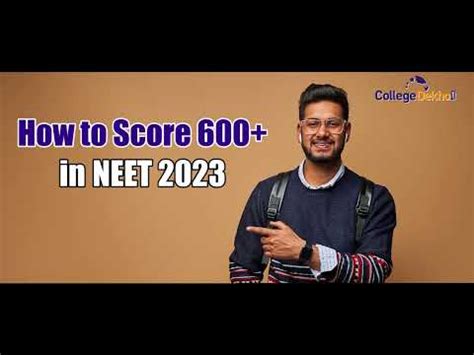 How to Score 600+ in NEET 2024? | CollegeDekho