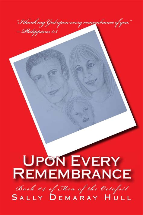 Upon Every Remembrance (Men of the Octofoil Book 4) eBook : Hull, Sally ...