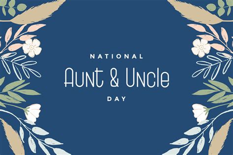 National Aunt and Uncle Day, Holiday concept. Template for background ...
