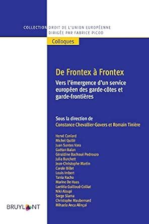 Amazon.in: Buy De frontex a frontex - vers l'emergence d'un service ...